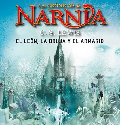 Crónicas de Narnia: El león, la bruja y el armario